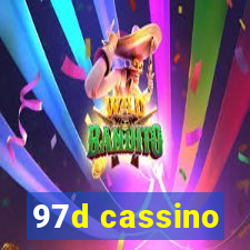 97d cassino